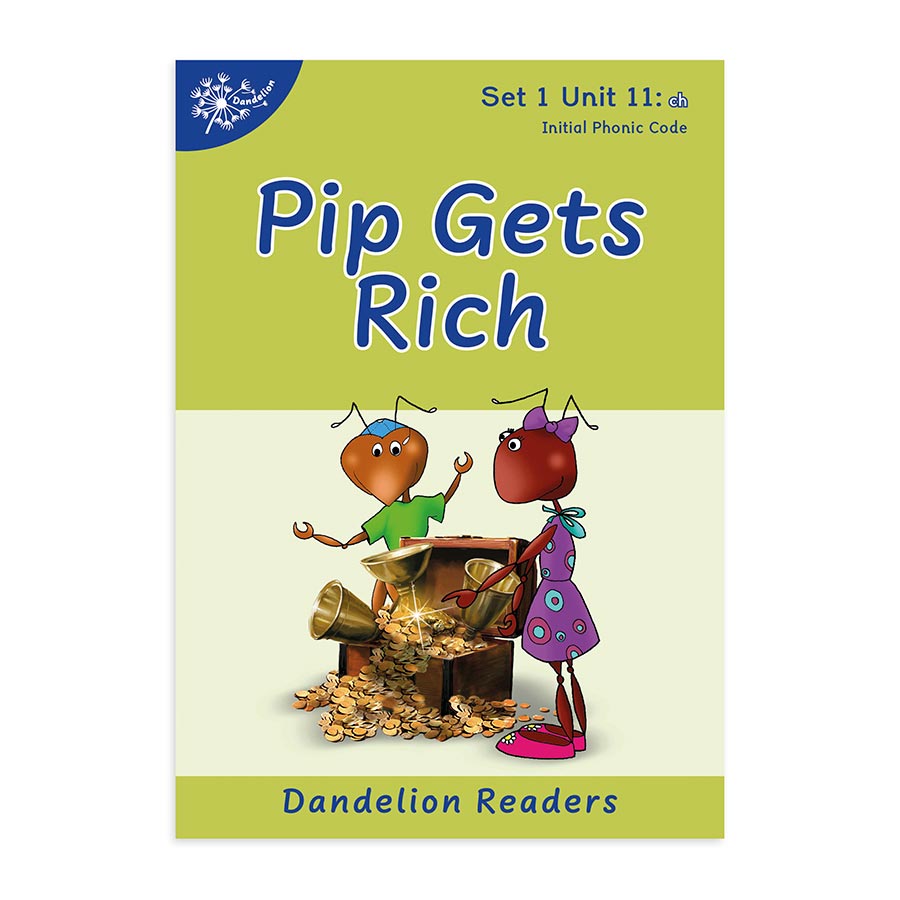 Dandelion Readers Set 1 Units 11-20 Pip Gets Rich